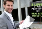 4 LEVELS OF ASSET PROTECTION FOR REAL ESTATE INVESTORs--ElderLawFirm