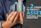 THE 2 STRATEGIES TO PROTECT ASSETS FOR REAL ESTATE INVESTORS-ElderLawFirm